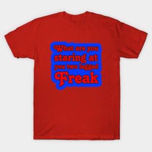 Two Legged Freak 2 T-Shirt